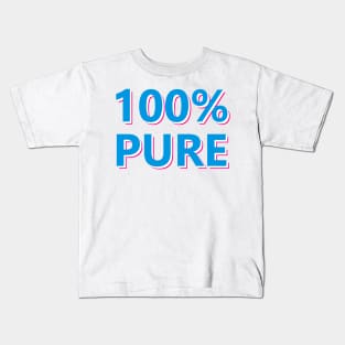 100% Pure Text Design Kids T-Shirt